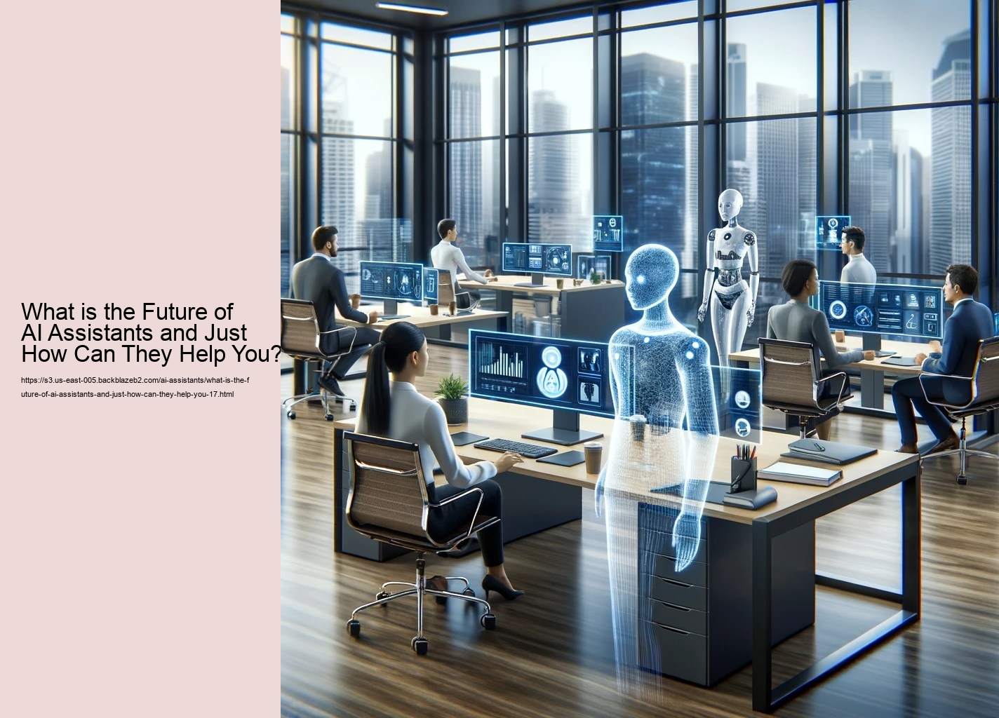 What is the Future of AI Assistants and Just How Can They Help You?