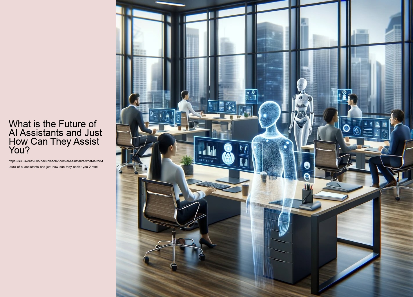 What is the Future of AI Assistants and Just How Can They Assist You?