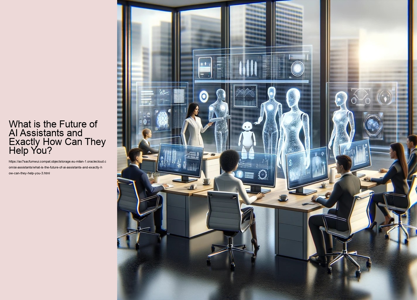What is the Future of AI Assistants and Exactly How Can They Help You?